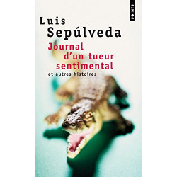 Journal d'un tueur sentimental et autres histoires