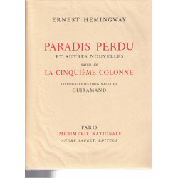 Oeuvres complètes volume VI Paradis perdu et autres Nouvelles...