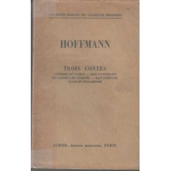 Trois contes : L'homme au sable-der sandmann le conseiller...