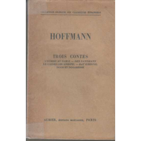 Trois contes : L'homme au sable-der sandmann le conseiller...