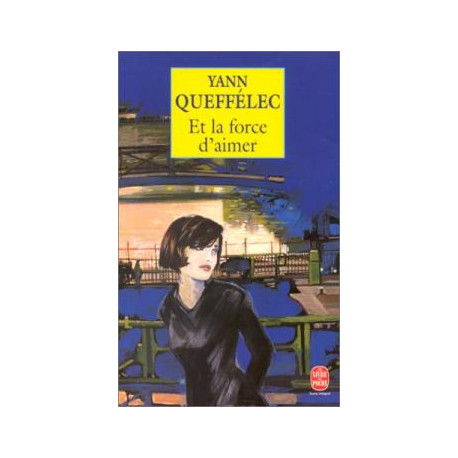 Et la force d'aimer