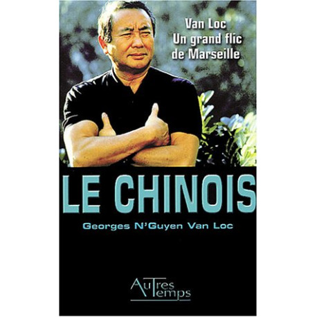 Van Loc : Un grand flic de Marseille
