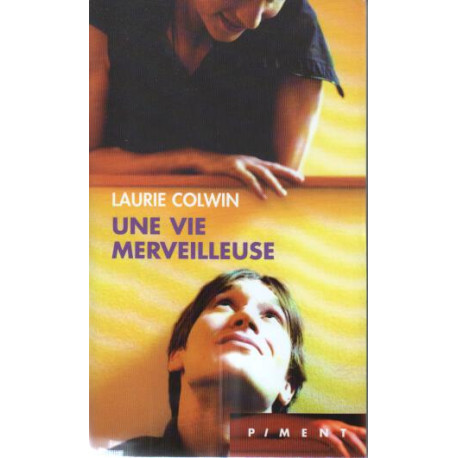 Une vie merveilleuse