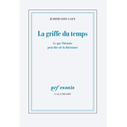 La griffe du temps: Ce que l'histoire peut dire de la littérature