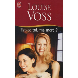 Est-ce toi ma mère