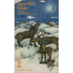 Arluk tome 2 : Le chant pour celui qui désire vivre