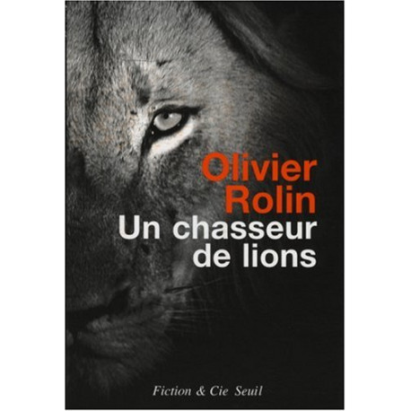Un chasseur de lions