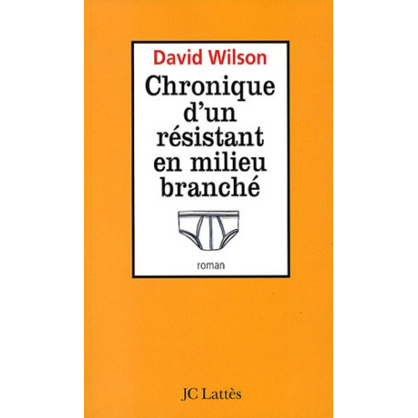 Chronique d'un résistant en milieu branché