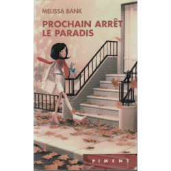 Prochain arrêt le paradis