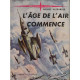 L'age de l'air commence