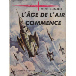 L'age de l'air commence