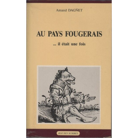 Au Pays Fougerais...il etait une fois