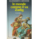 Zadig Le Monde Comme Il Va