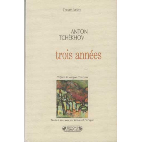 Trois années