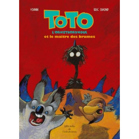 toto l ornithorynque et le maitre des br