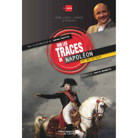 Sur les traces de Napoléon en Belgique