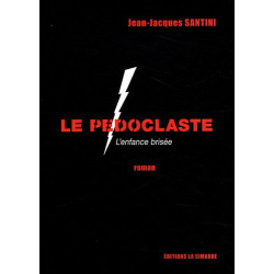 Le pédoclaste : L'enfance brisée
