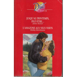 Jousqu'au printemps peut-etre