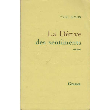 La Derive Des Sentiments