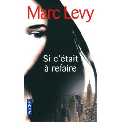 Si c'était à refaire
