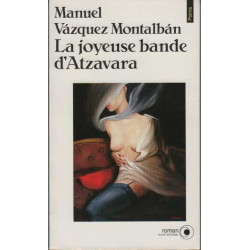 La joyeuse bande d'atzavara