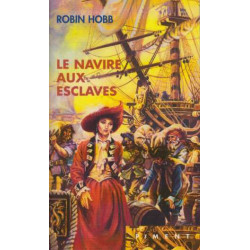 Les aventuriers de la mer Tome 2 : Le navire aux esclaves