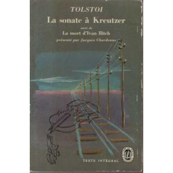 La sonate a kreutzer suivi de la mort d'ivan ilitch
