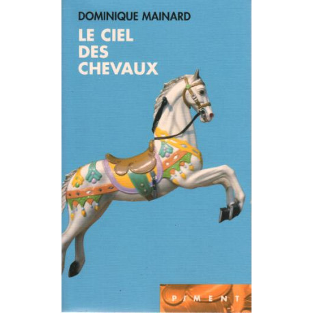 Le ciel des chevaux - occasion très bon