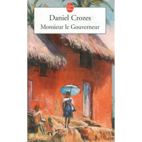 Monsieur le Gouverneur