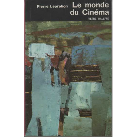 Le monde du cinema