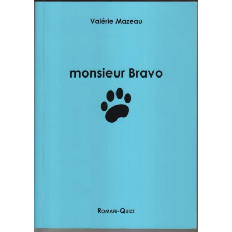 MONSIEUR BRAVO