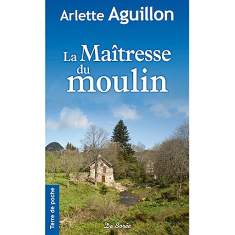 Maîtresse du Moulin (la)