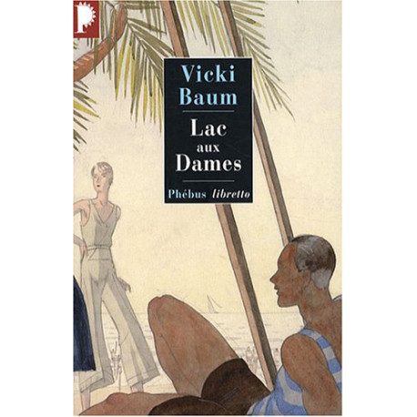 Lac-aux-Dames : Roman gai d'amour et de disette