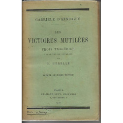 Les victoires mutilees trois tragédies traduites de l'italien par...
