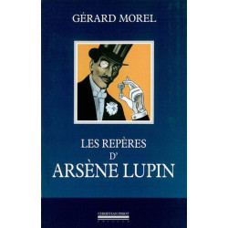 Les repères d'Arsène Lupin