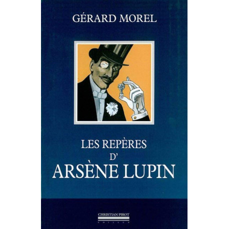 Les repères d'Arsène Lupin