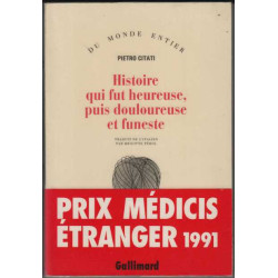 Histoire Qui Fut Heureuse Puis Douloureuse Et Funeste