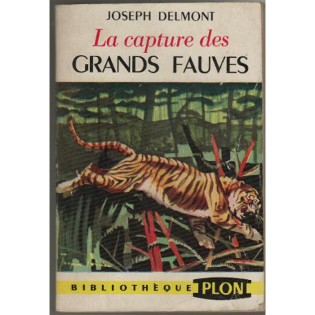 La capture des grands fauves