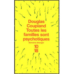 Toutes les familles sont psychotiques