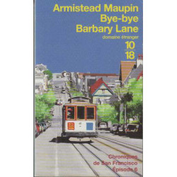 Chroniques de san francisco tome 6 : bye-bye barbary lane