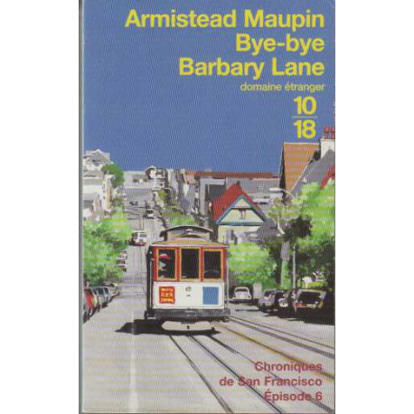 Chroniques de san francisco tome 6 : bye-bye barbary lane