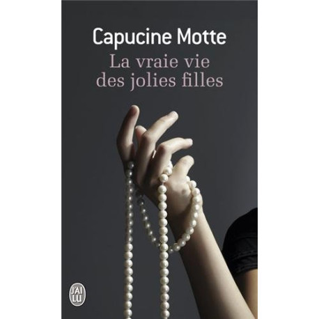 La vraie vie des jolies filles