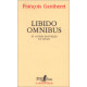 Libido omnibus et autres nouvelles du divan