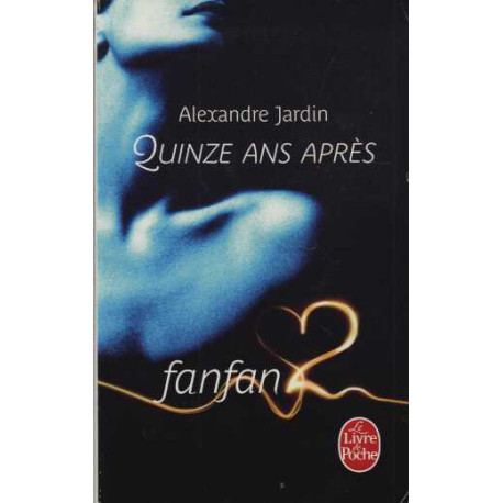 Fanfan2 - Quinze ans après