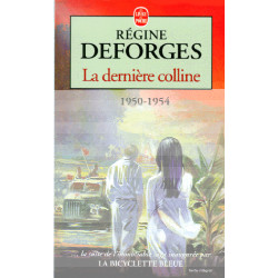 La Bicyclette Bleue N° 6 : la Dernière Colline 1950-1954 Roman