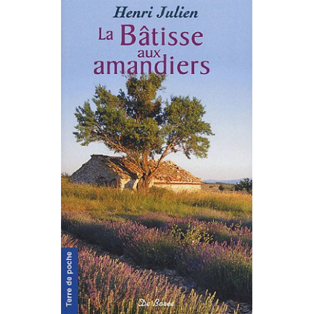 La Bâtisse aux amandiers