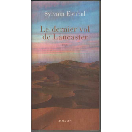 Le dernier vol de Lancaster