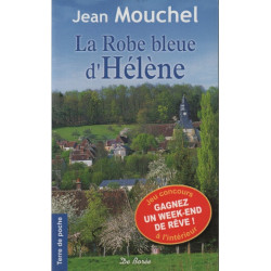 La Robe bleue d'Hélène : Une Normande dans la tourmente