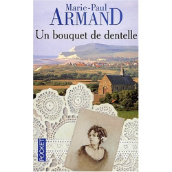 Un bouquet de dentelle Suivi de Le muguet bleu