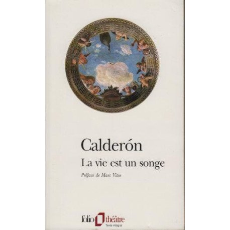 La Vie est un songe